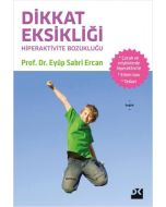Dikkat Eksikliği Hiperaktivite Bozukluğu