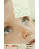 Dürüstlük, Sevgili Çocuğum