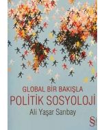 Global Bir Bakışla Politik Sosyoloji