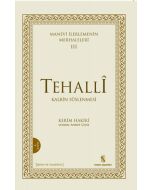 Manevi İlerlemenin Merhaleleri 3 - Tehalli
