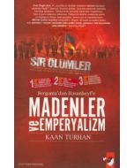 Bergama'dan Hasankeyf'e Madenler ve Emparyalizm