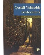 Çeşitli Yalnızlık Söylentileri