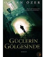 Güçlerin Gölgesinde