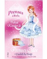 Prenses Okulu 13: Prenses Chole ve Çiçekli İç Eteği