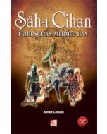 Şah-ı Cihan Fatih Sultan Mehmed Han