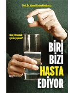 Biri Bizi Hasta Ediyor