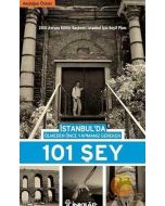 İstanbul’da Ölmeden Önce Yapmanız Gereken 101 Şey