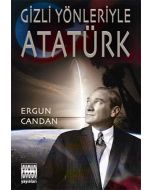 Gizli Yönleriyle Atatürk