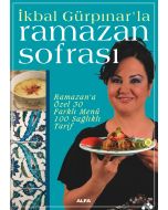 İkbal Gürpınar’la Ramazan Sofrası