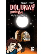 Dolunay Dedektifleri 3 - Mumya Dükkanı