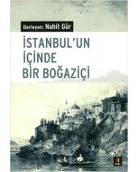 İstanbul'un İçinde Bir Boğaziçi