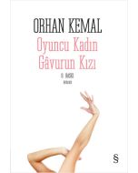 Oyuncu Kadın - Gâvurun Kızı