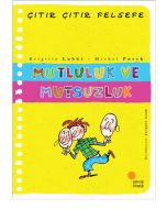 Çıtır Çıtır Felsefe - Mutluluk ve Mutsuzluk 
