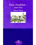 Paris, Frankfurt... Yahut Hiç