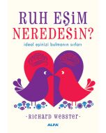 Ruh Eşim Neredesin?