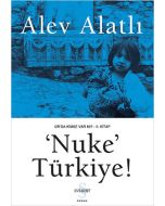 'Nuke' Türkiye!