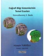 Coğrafi Bilgi Sistemlerinin Temel Esasları