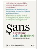 Şans Hayatınızı Nasıl Değiştirir?