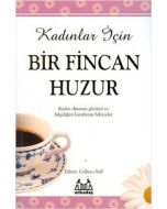 Kadınlar İçin Bir Fincan Huzur