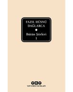 Bütün Şiirleri 1 – Fazıl Hüsnü Dağlarca