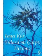 Yıllara mı Çarptı Hızımız