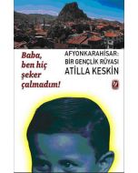 Baba, Ben Hiç Şeker Çalmadım!