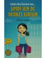 Şimdi Sen De Herkes Gibisin