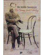 Bir Kültür Savaşçısı Osman Şevki Uludağ