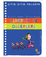 Çıtır Çıtır Felsefe 13 - Liderler ve Diğerleri