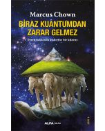 Biraz Kuantumdan Zarar Gelmez