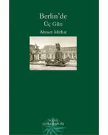 Berlin’de Üç Gün