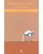 Doğunun Talanı ve İnkarı