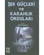 Şer Güçleri ve Karanlık Orduları