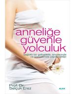 Anneliğe Güvenle Yolculuk
