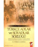 Azınlıklar ve Yabancıların Aldığı Türkçe Adlar ve Soyadlar Sözlüğü