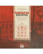Fabrika'da Barınmak