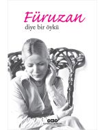 Füruzan Diye Bir Öykü