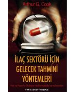İlaç Sektörü İçin Gelecek Tahmini Yöntemler