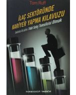İlaç Sektöründe Kariyer Yapma Klavuzu