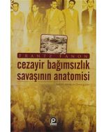Cezayir Bağımsızlık Savaşının Anatomisi