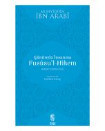 Günümüz İnsanına Fususu’l-Hikem