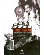 Fikret Hakan - Eskimeyen Yeşilçamlı