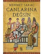 Canlarına Değsin