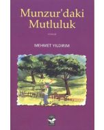 Munzur’daki Mutluluk