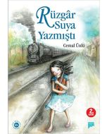  Rüzgâr Suya Yazmıştı