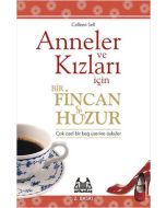 Anneler ve Kızları İçin Bir Fincan Huzur