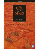Çöl / Deniz - Hz. Hatice