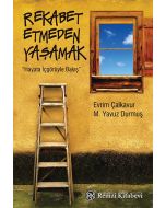 Rekabet Etmeden Yaşamak