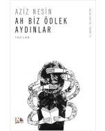 Ah Biz Ödlek Aydınlar