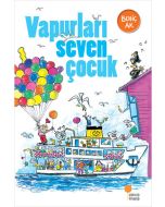 Vapurları Seven Çocuk